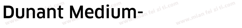 Dunant Medium字体转换